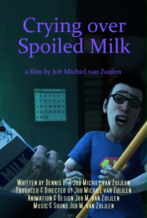 Poster for "Crying over Spoiled Milk"